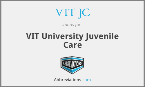 VIT JC - VIT University Juvenile Care